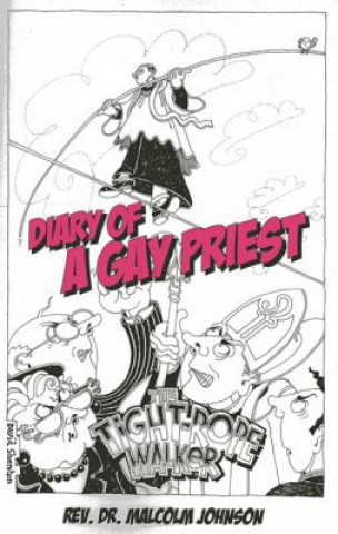 Книга Diary of a Gay Priest Rev Dr Malcolm Johnson