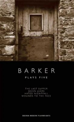 Könyv Barker: Plays Five Howard Barker