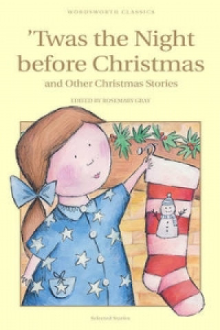 Carte Twas The Night Before Christmas and Other Christmas Stories Rosemary Gray