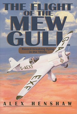 Könyv Flight Of The Mew Gull Alex Henshaw