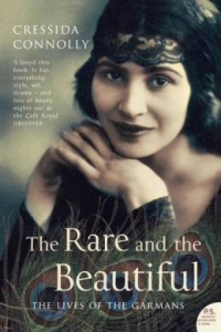 Kniha Rare and the Beautiful Cressida Connolly
