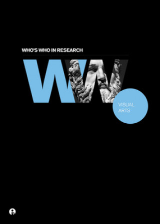 Carte Who's Who in Research: Visual Arts Intellect Books