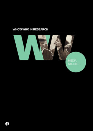 Carte Who's Who in Research: Media Studies Intellect Books