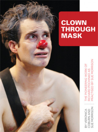 Kniha Clown Through Mask Veronica Coburn