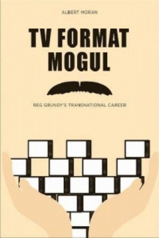 Könyv TV Format Mogul Albert Moran
