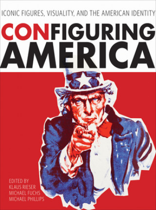 Libro Configuring America Klaus Rieser
