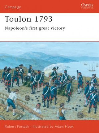 Kniha Toulon 1793 Robert A Forczyk