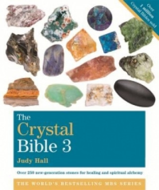 Kniha Crystal Bible, Volume 3 Judy Hall