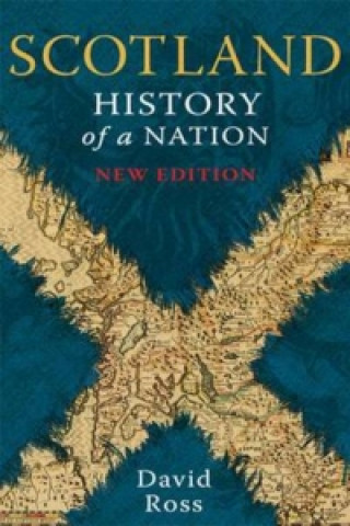 Książka Scotland: History of a Nation David Frost