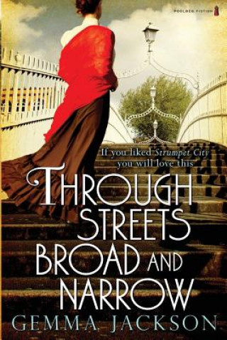Könyv Through Streets Broad and Narrow Gemma Jackson
