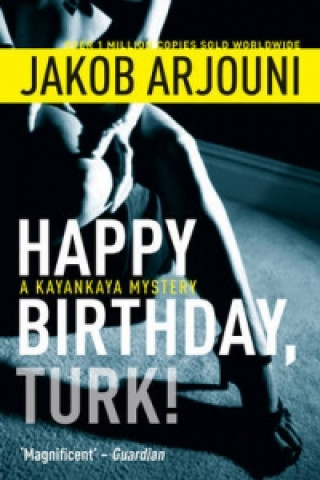 Книга Happy Birthday, Turk! Jakob Arjouni