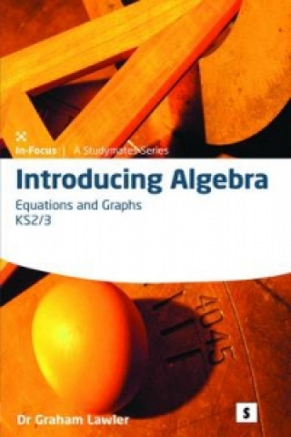Kniha Introducing Algebra 4: Equations & Graphs Graham Lawler