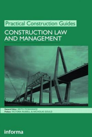 Kniha Construction Law and Management Keith Pickavance