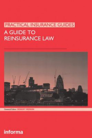 Kniha Guide to Reinsurance Law 