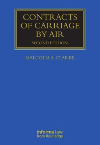 Kniha Contracts of Carriage by Air Malcolm Clarke