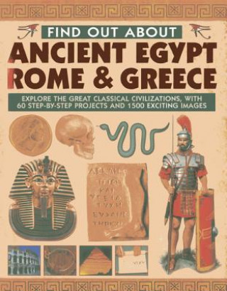 Könyv Find Out About Ancient Egypt, Rome & Greece Charlotte Hurdman