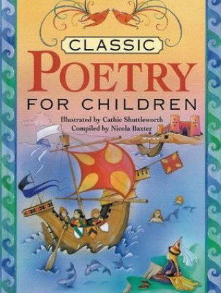 Carte Classic Poetry for Children Nicola Baxter