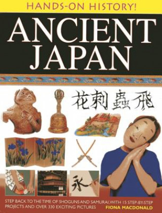 Könyv Hands on History: Ancient Japan Fiona MacDonald