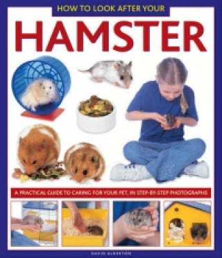 Kniha How to Look After Your Hamster David Alderton
