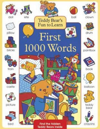 Kniha Teddy Bear's Fun to Learn First 1000 Words Nicola Baxter