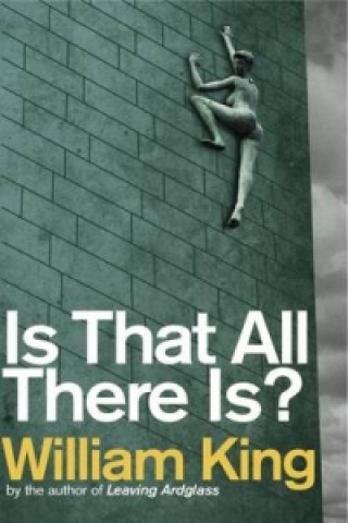 Книга Is That All There Is? William King