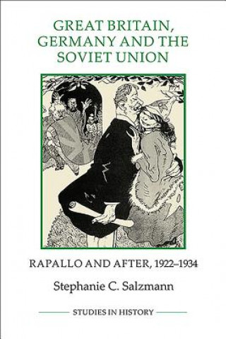 Kniha Great Britain, Germany and the Soviet Union Stephanie C Salzmann