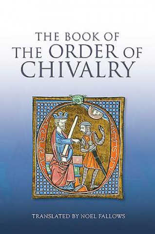 Carte Book of the Order of Chivalry Ramon Llull