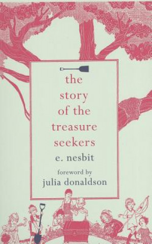 Knjiga Story of the Treasure Seekers Edit Nesbit