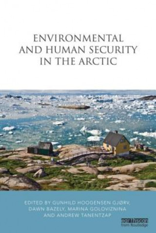 Kniha Environmental and Human Security in the Arctic 