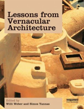 Carte Lessons from Vernacular Architecture Simos Yannas