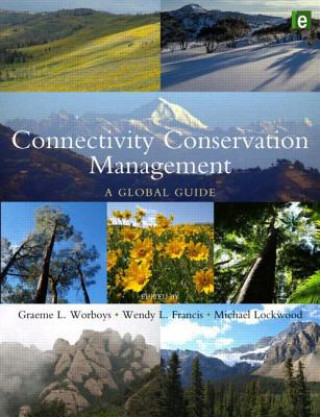 Libro Connectivity Conservation Management Graeme Worboys