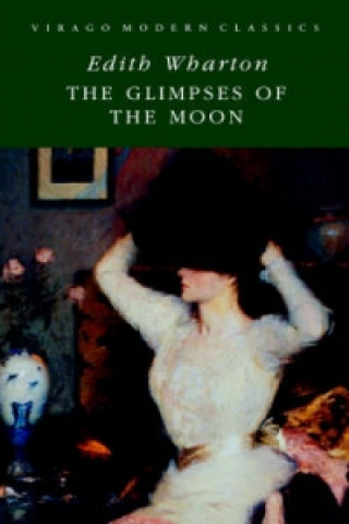 Könyv Glimpses Of The Moon Edith Wharton