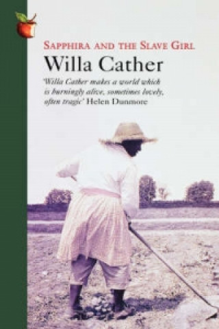 Knjiga Sapphira And The Slave Girl Willa Cather