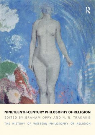 Carte Nineteenth-Century Philosophy of Religion Graham Oppy
