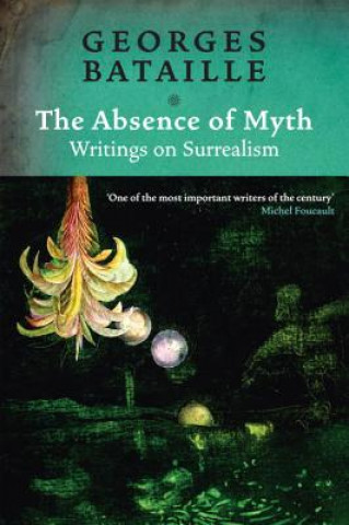 Książka Absence of Myth Georges Bataille