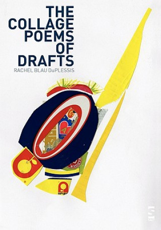 Knjiga Collage Poems of Drafts Rachel Blau DuPlessis