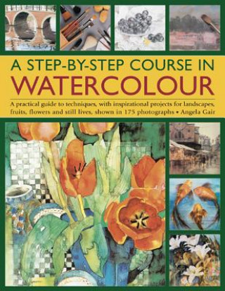 Książka Step-by-step Course in Watercolour Angela Gair
