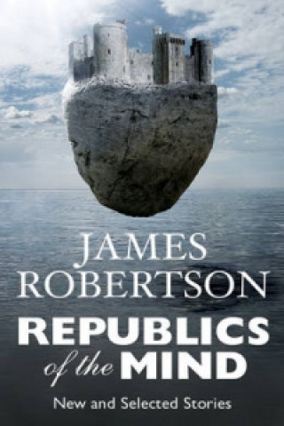 Kniha Republics of the Mind James Robertson