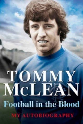 Carte Football in the Blood Tommy McLean