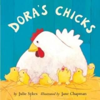 Könyv Doras Chicks Julie Sykes