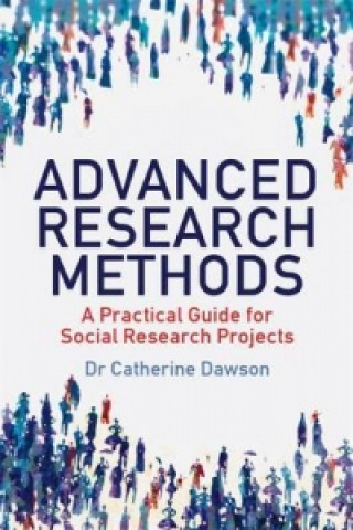 Livre Advanced Research Methods Dr Catherine Dawson