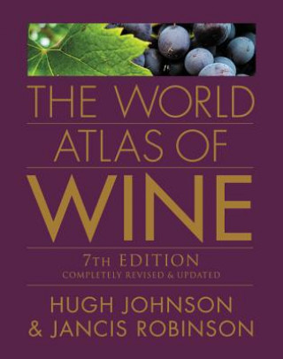 Könyv World Atlas of Wine, 7th Edition Hugh Johnson
