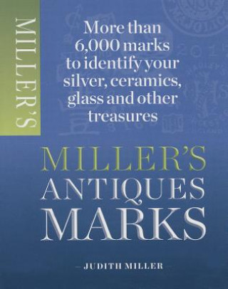 Kniha Miller's Antiques Marks Judith Miller