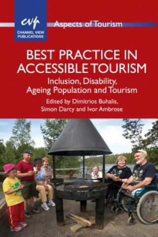 Kniha Best Practice in Accessible Tourism Dimitrios Buhalis