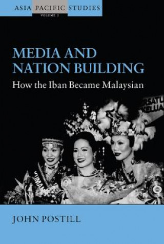 Kniha Media and Nation Building J Postill