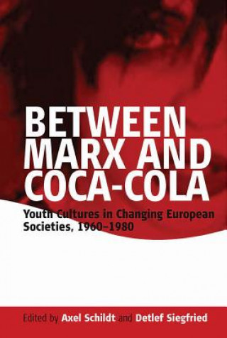 Kniha Between Marx and Coca-Cola A