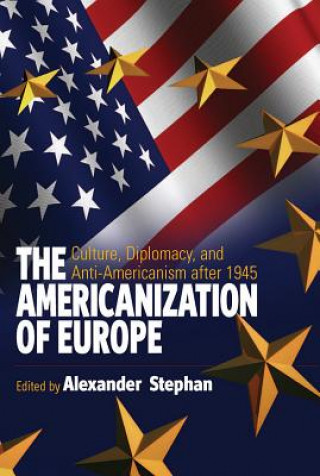 Carte Americanization of Europe A Stephan