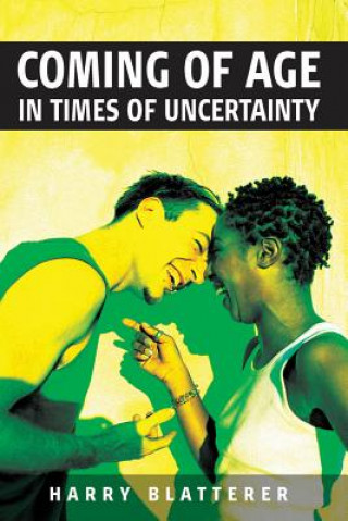 Libro Coming of Age in Times of Uncertainty Harry Blatterer