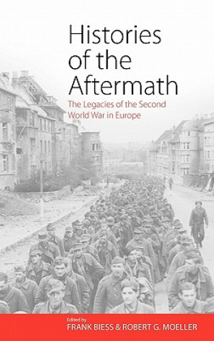 Kniha Histories of the Aftermath Frank Biess