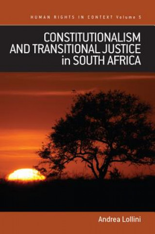 Buch Constitutionalism and Transitional Justice in South Africa Andrea Lollini